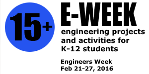 Engineering Week Projects for K-12 Students