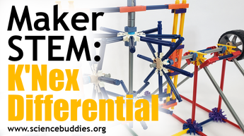 Makerspace STEM: differential built from K'Nex building toy