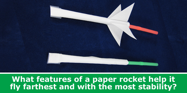 Paper Rocket Aerodynamics / Family Science Activity