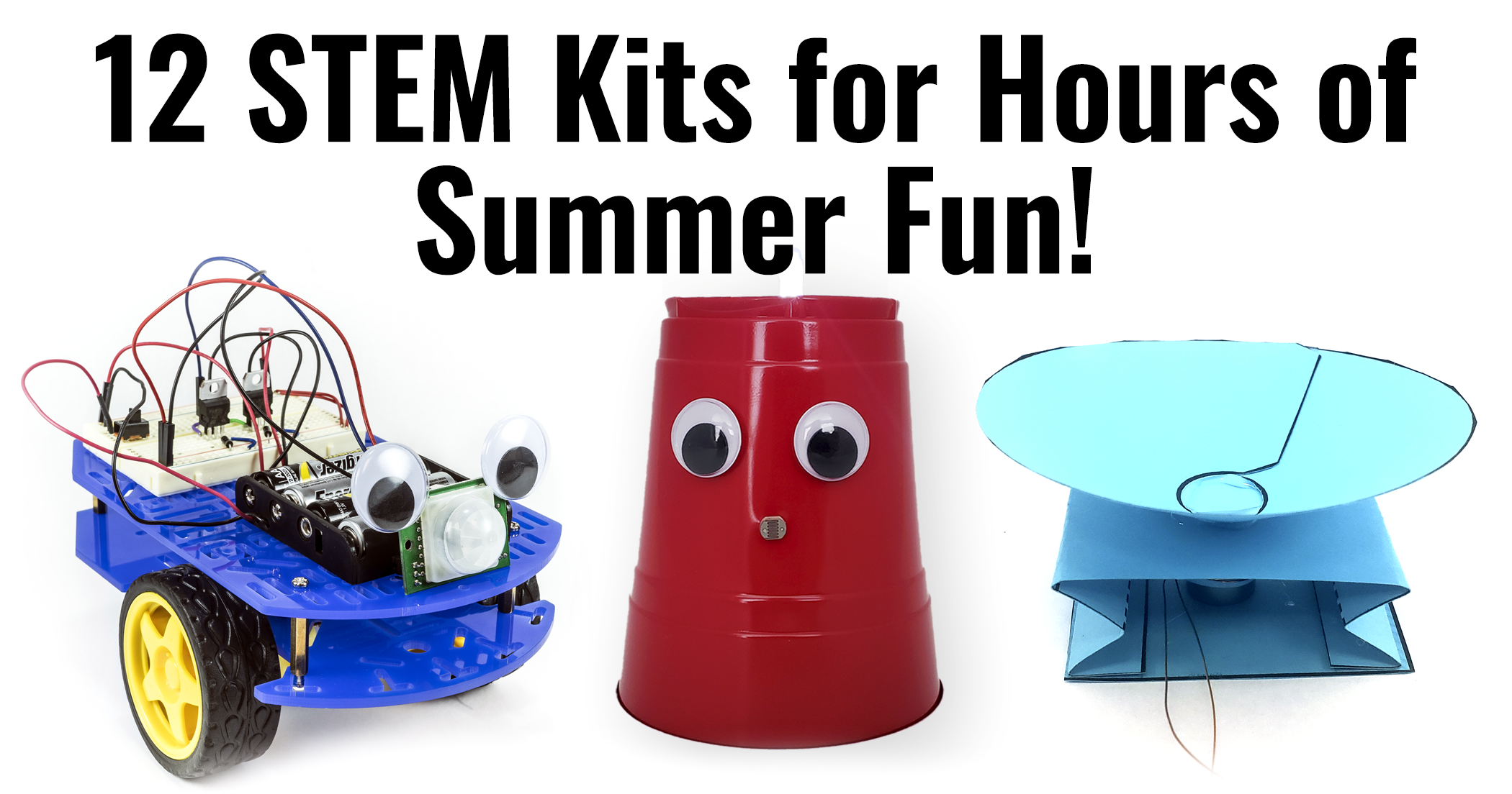 12 Science Kits for Summer Science Experiments and Discovery