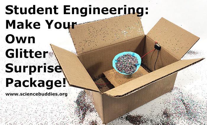 Student Engineering Make a Glitter Surprise Package with a Simple