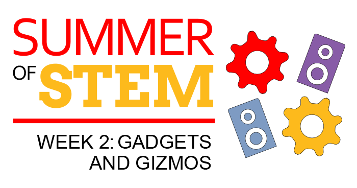 https://www.sciencebuddies.org/5jO5gQ9_DVzqAEMnGxhP2vi9v1Q=/700x368/-/https/www.sciencebuddies.org/cdn/Files/14935/4/summer-stem-week2-gadgets-and-gizmos.png