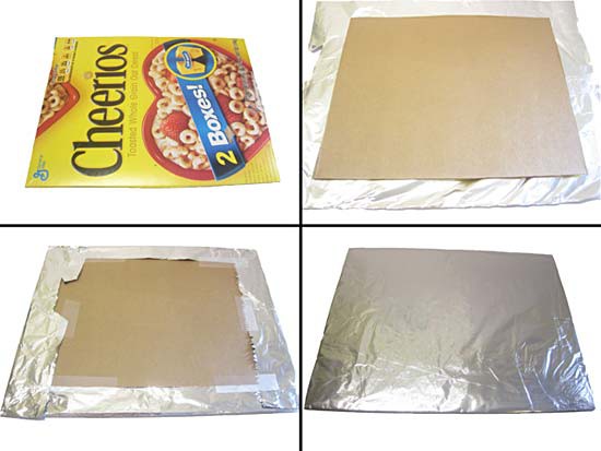 A square is cut from the side of a cereal box and is covered in aluminum foil
