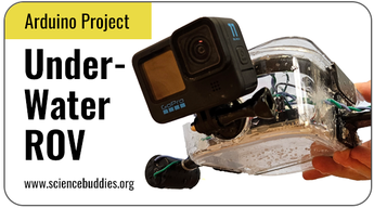 Arduino Science Projects: Underwater ROV