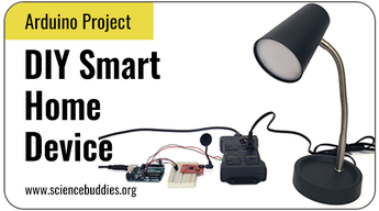 Arduino Science Projects: Smart Home Voice-Controlled Lamp