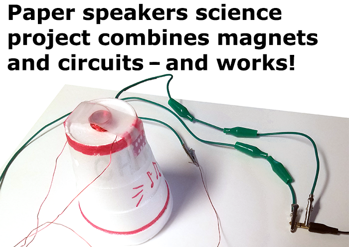 A paper speaker made from a wire coil, alligator clips, tape and a paper cup