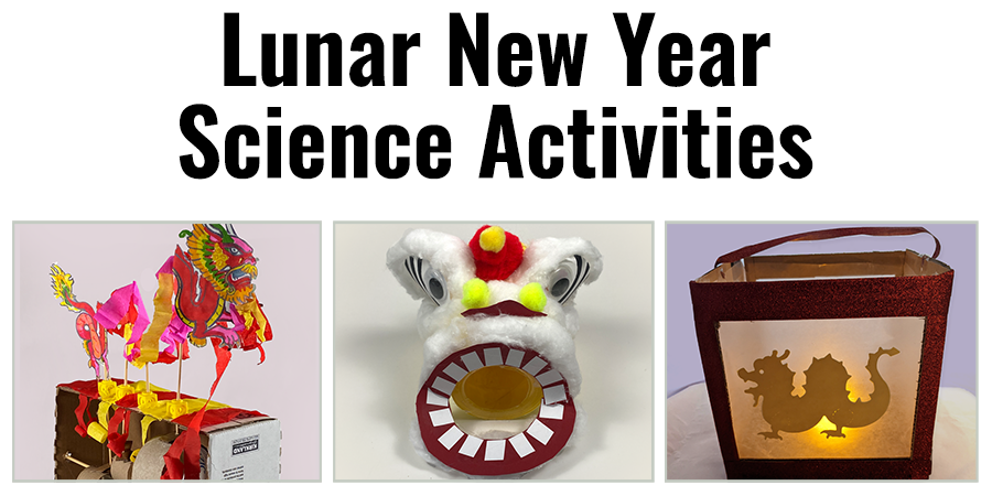 12 STEM Experiments for Lunar New Year