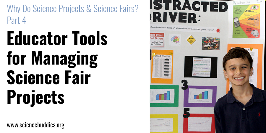 Educator Tools to Manage Science Projects and Science Fairs