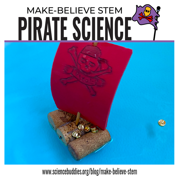 Pirate Science and Make-Believe STEM