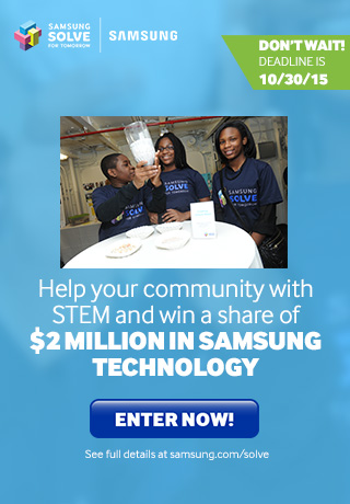Samsung Inspires Students to Solve Community Challenges with STEM - Enter now!