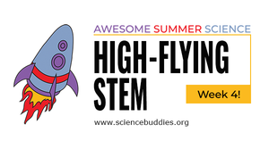 Rocket ship for High-Flying STEM - Week 4 of Awesome Summer Science Experiments with Science Buddies
