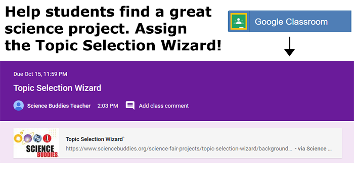 Cropped screenshot of a link to Science Buddies Topic Selection Wizard in a Google Classroom assignment