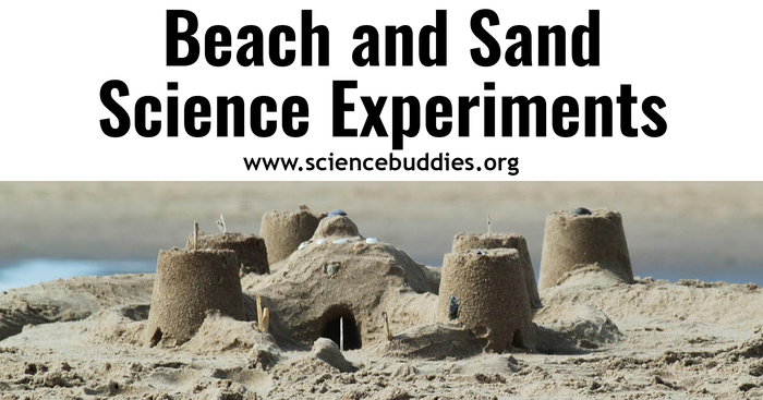 Sandcastle on beach for Beach and Sand Science Experiments