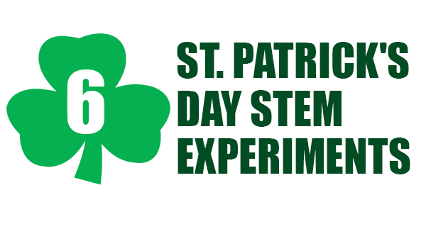 Shamrock image representing St. Patrick's Day and 6 STEM experiments that fit the theme