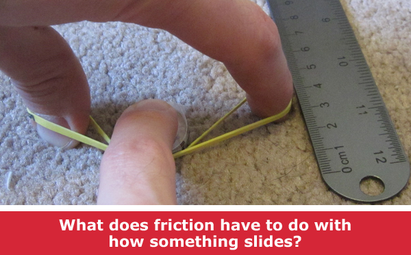 Friction and sliding hands-on activity / Hand-on STEM experiment