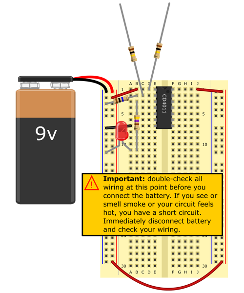 Connect snap connector to battery. Red lead to (+) bus, black lead to (-) bus. LED should turn on.  