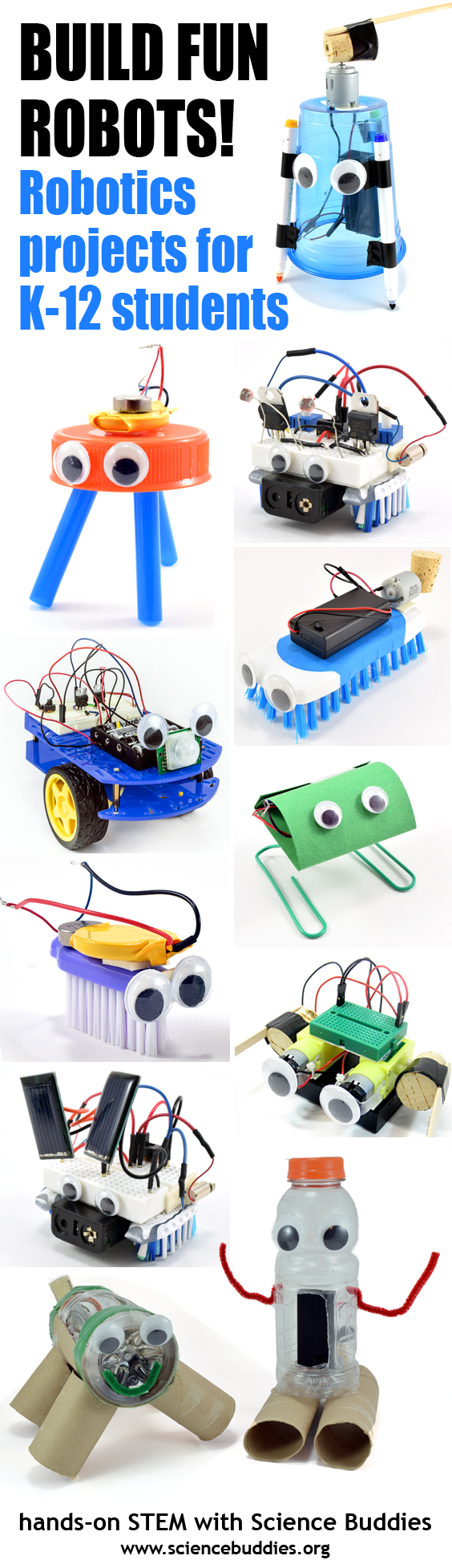 Build Fun Robots with Students / Collection of K-12 Robotics Projects from Science Buddies