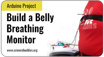 Arduino Science Projects: Breathing monitor with Arduino to train people to belly breathe