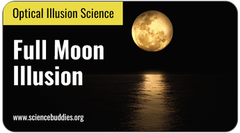 Optical Illusion Science Projects: Full moon rising image