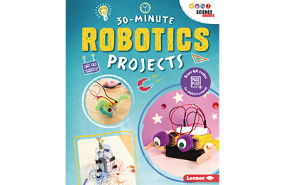 30-Minute Robotics Projects