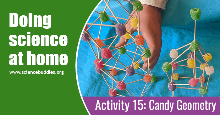 Gumdrop Geometry: Doing Fun Science at Home during School Closures ...