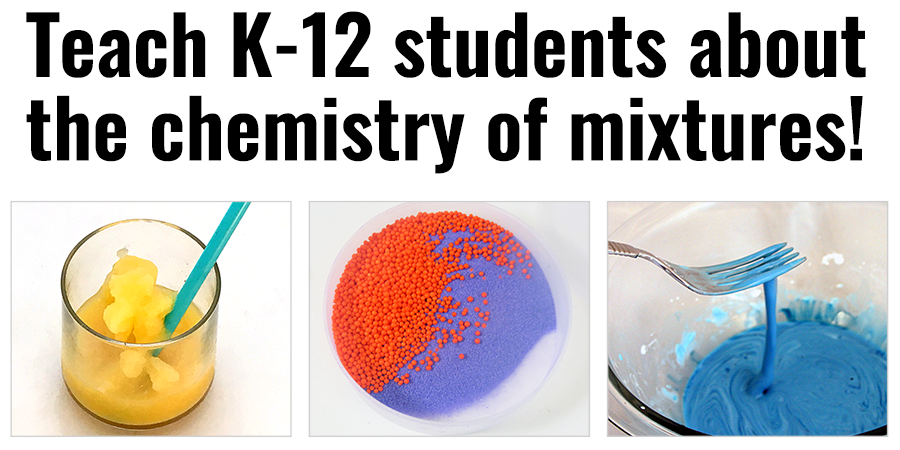 13 Lessons to Teach About the Chemistry of Mixtures and Solutions
