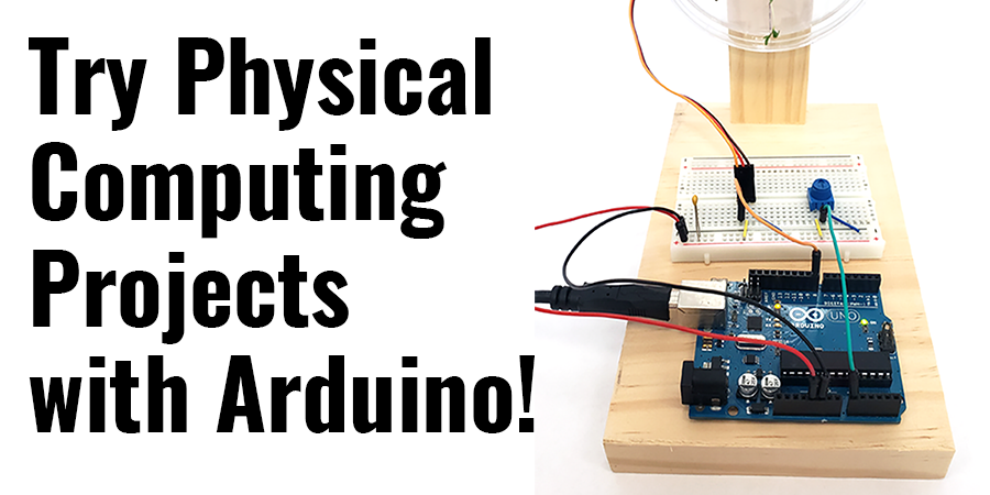 Arduino Science Projects and Physical Computing