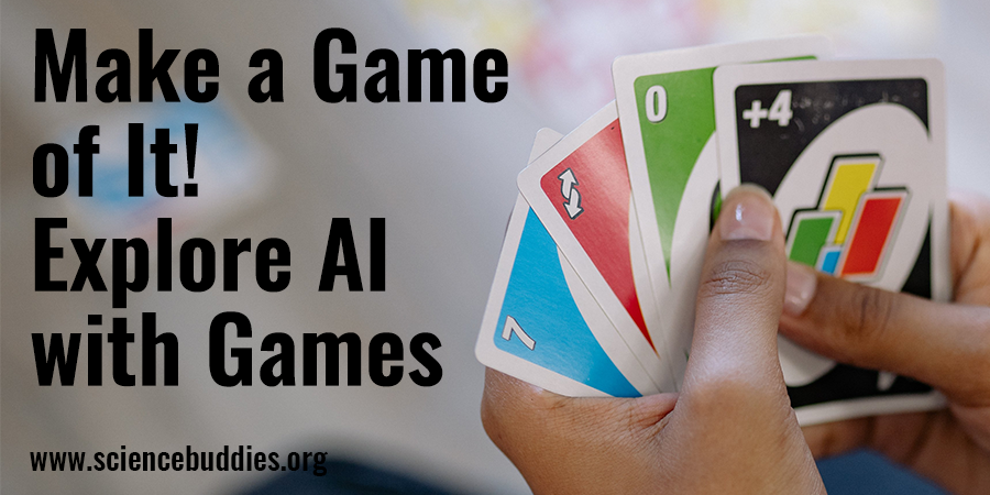 Make a Game of It! Explore AI and Machine Learning with Games