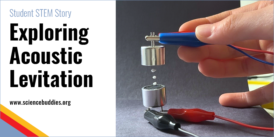 Student Explores Acoustic Levitation to Address Healthcare Problem