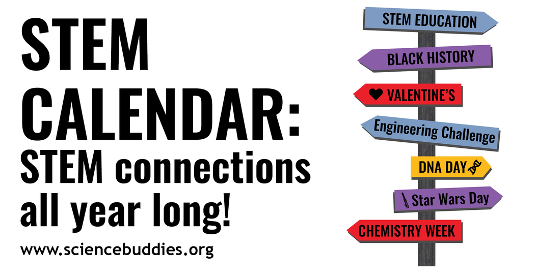STEM Calendar for Educators Month by Month STEM Science Buddies Blog
