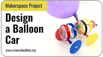 Makerspace STEM: balloon-powered car made from recycled and craft materials and a balloon