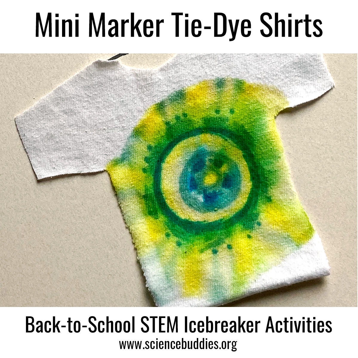 Mini marker tie-dye tshirt example - part of Icebreakers STEM Collection at Science Buddies