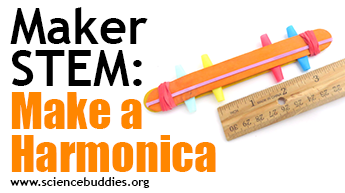 Makerspace STEM: Make a harmonica from craft materials