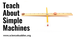 A simple lever made from a ruler and a pencil, shown balancing coins / Simple Machines Science Projects and Lessons