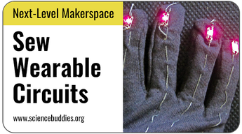 Next-Level Makerspace STEM: Light-up wearable circuit dance glove