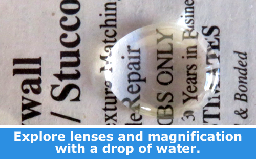 Explore Magnification with a Drop of Water / Physics family STEM activity.