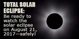 Gear Up for the August 2017 Solar Eclipse