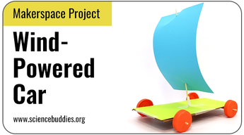 Makerspace STEM: Example of wind-powered car activity