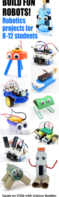 Build Fun Robots with Students / Collection of K-12 Robotics Projects from Science Buddies