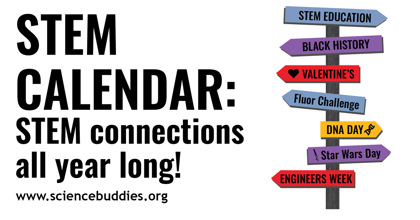 STEM Calendar for Educators Month by Month STEM Science Buddies Blog